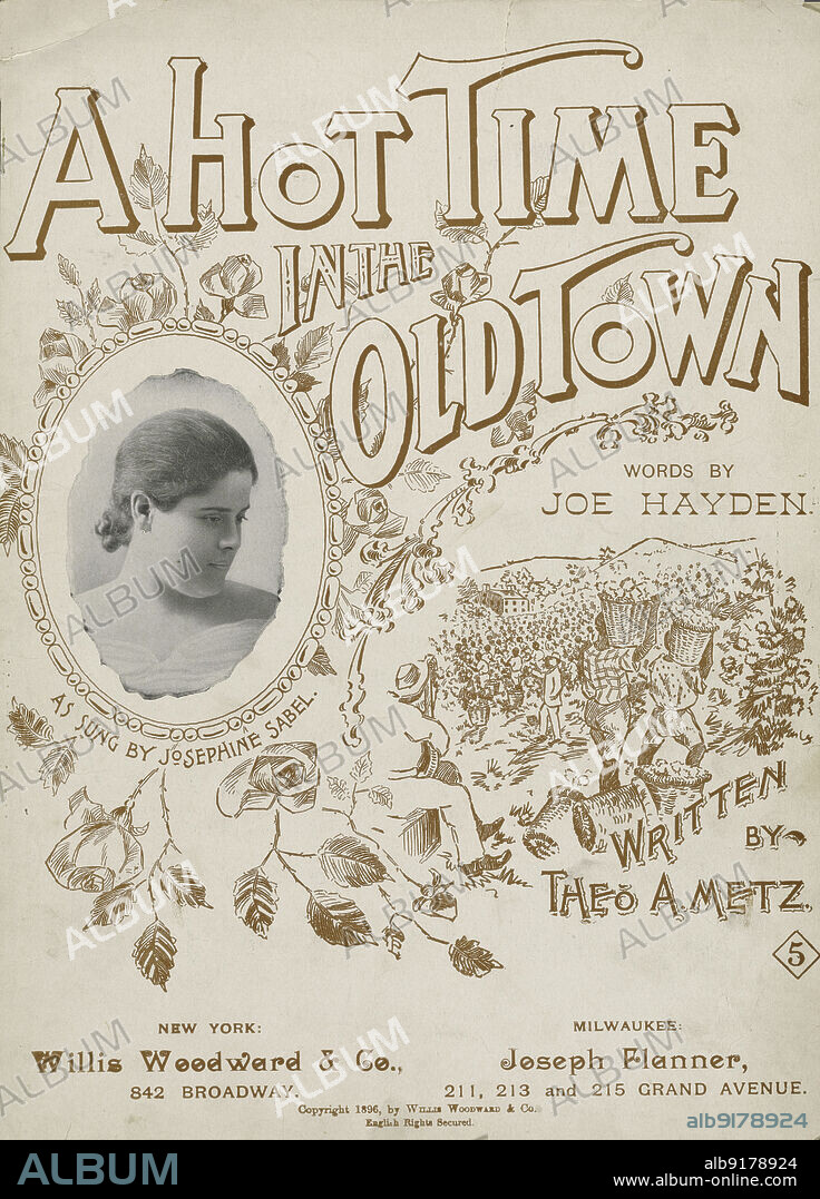 'A hot time in the old town', 1896. "There'll Be a Hot Time in the Old Town Tonight". Words by Joe Hayden, written by Theo A. Metz, as sung by Josephine Sabel. From a collection of sheet music, some examples of which depict African Americans in a derogatory way. Other examples are songs by white musicians purporting to be black.
