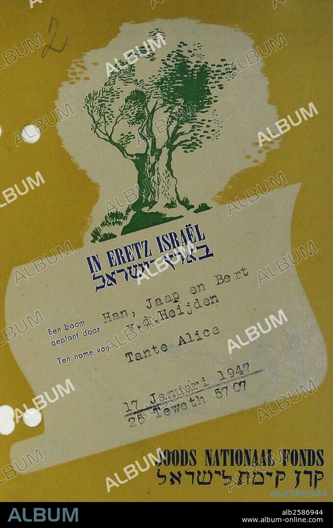 Jewish National Fund tree planting certificate given to a Dutch person who has donated to the JNF. The fund was responsible for land reclamation and tree planting in the Jewish settlements in Palestine and later Israel. Dated 1947.