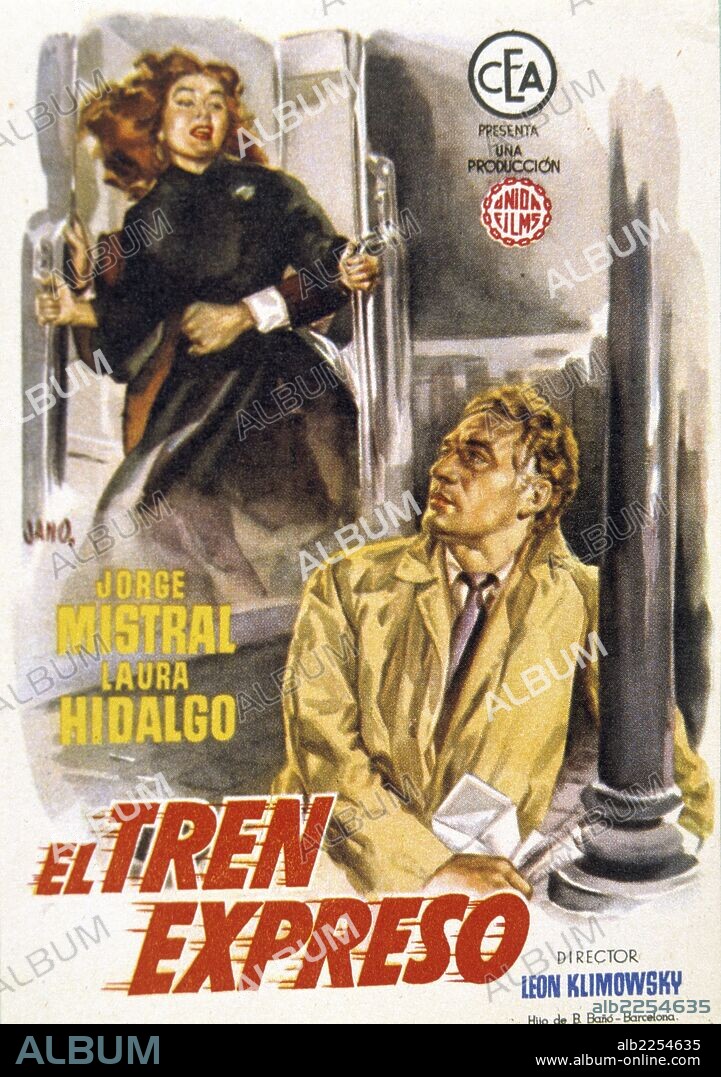 PELICULA : EL TREN EXPRESO , 1954. BASADA EN UN POEMA DE RAMON DE CAMPOAMOR. DIRECTOR : LEON KLIMOVSKY. ACTORES : JORGE MISTRAL , LAURA HIDALGO.