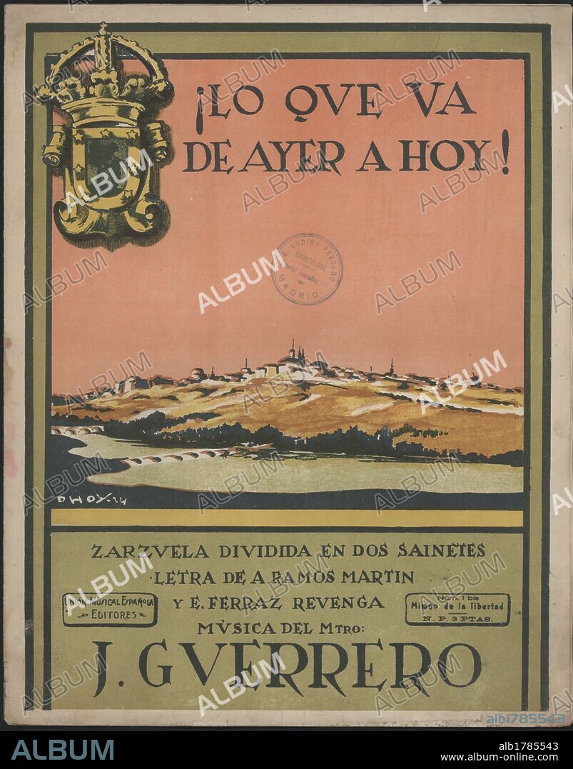 España. Portada de la partitura de la zarzuela ¡Lo que va de ayer a hoy!, del maestro Jacinto Guerrero. Editada en Madrid en 1924.