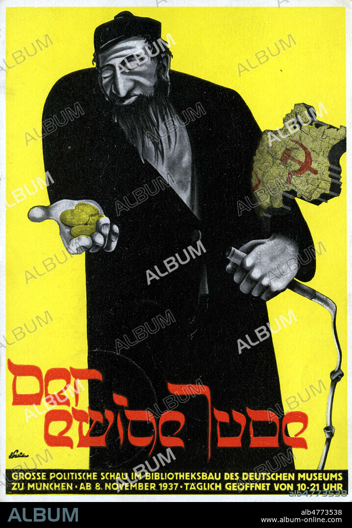 Le Juif Errant, ou le Juif Eternel. affiche pour une exposition antisemite en Allemagne, a Munich en 1937,. Le Juif tient l'Allemagne , marquée de la faucille et du marteau sous son bras gauche, et de l'or dans la main droite, les nazis considerent le "ewige Jude" (juif errant) comme le princiapl instigateur de la revolution bolchevique. Carte postale antisemite, reprenant l'affiche de l'exposition, anonyme pour une carte postale Allemagne annees 30. Credit : Collection IM/KHARBINE-TAPABOR.