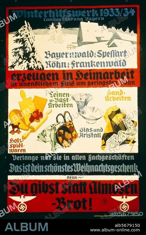 Nationalsozialismus:. Winterhilfswerk. (13. September 1933 gegründete nationalsozialistische Hilfsorganisation, Sammlung von Spenden f. Hilfsbedürftige.). - "Du gibst statt Almosen-Brot! (...) ". (Propagandaplakat des Winterhilfswerks 1933/34, Landesführung Bayern).- Plakat, 1933.