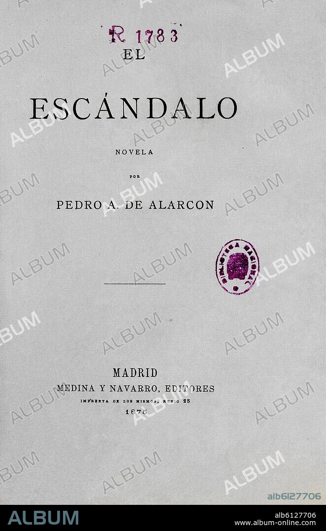 PEDRO ANTONIO ALARCON (1833-1891). EL ESCANDALO-PORTADA 1875.