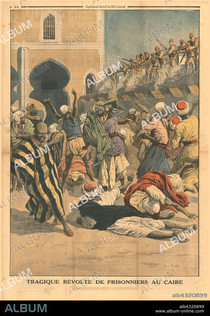 Tragic rebellion of prisoners in Cairo, 1914. 'Tragique Révolte De Prisonniers Au Caire'. Egyptian soldiers fire on prisoners. Back cover of "Le Petit Journal Supplement Illustré". [France, 18 January 1914].