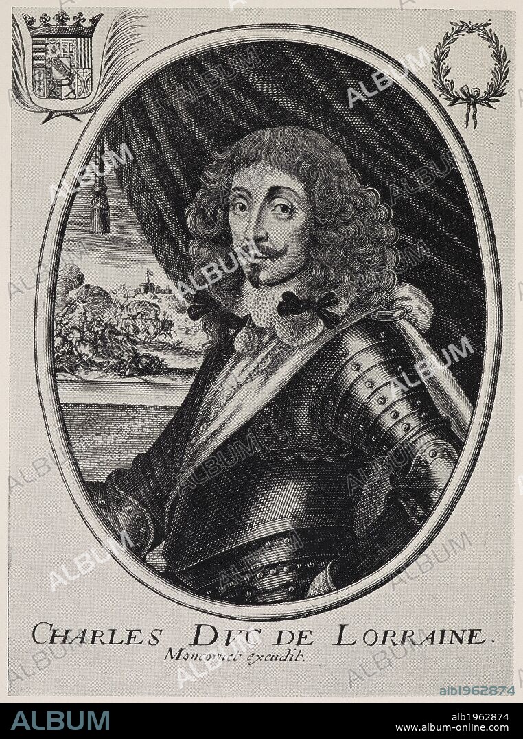 PHILIPPE MARECHAL. Charles, Duc de Lorraine. A duke of France. Une Cause ceÌleÌ€bre au XVIIe sieÌ€cle. BeÌatrix de Cusance-Caroline dâ€™Autriche-Charles IV de Lorraine. Paris, 1910. Charles IV (April 5, 1604 â€“ September 18, 1675). Duke of Lorraine from 1624 to 1634. Source: 010663.h.72 opposite 221. Language: French.
