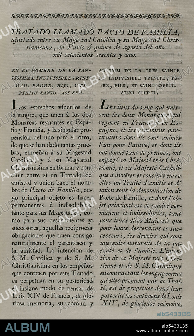 Tratado de París (III Pacto de Familia). Tratado ajustado entre el rey Carlos III de España y el rey Luís XVI de Francia, firmado en París el 15 de agosto de 1761. Supuso la entrada de España en la fase final de la Guerra de los Siete Años (1756-1763), con el objetivo de recuperar Menorca y Gibraltar, apoyando a Francia contra Inglaterra. Colección de los Tratados de Paz, Alianza, Comercio Ajustados por la Corona de España. Tomo III. Madrid, 1801. Biblioteca Histórico Militar de Barcelona, Cataluña, España.