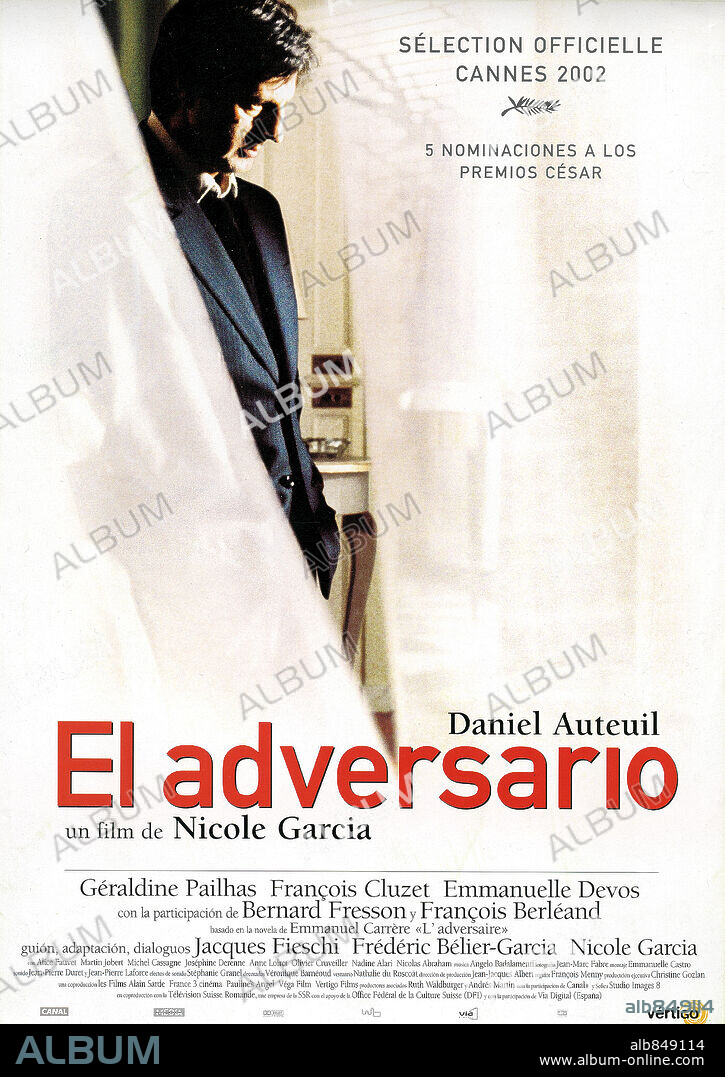 Poster de EL ADVERSARIO, 2002 (L' ADVERSAIRE), dirigida por NICOLE GARCIA. Copyright LES FILMS ALAIN SARDE/FRANCE 3 CINEMA/VEGA FILM/VERTIGO FILM.
