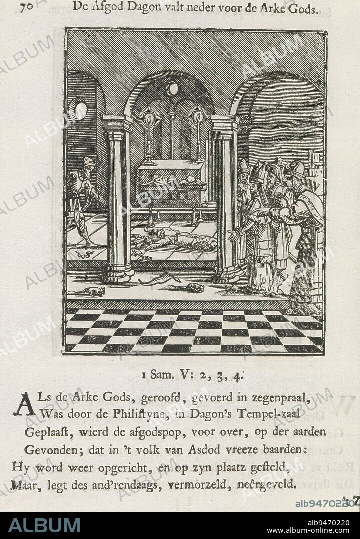 Ark of the Covenant in the Temple of Dagon, The idol Dagon falls down before the ark of God (title on object), The Philistines place the Ark of the Covenant in the temple of Dagon. The statue of Dagon lies in pieces on the ground. Above the image is a title. Below it six verses and a reference to 1. Samuel 5: 2-4. The print is part of an album., print maker: Christoffel van Sichem (II), (mentioned on object), print maker: Christoffel van Sichem (III), (mentioned on object), publisher: Jan Klooster, Amsterdam, 1645 - 1646 and/or 1740, paper, letterpress printing, height 105 mm × width 84 mm, height 168 mm × width 135 mm.