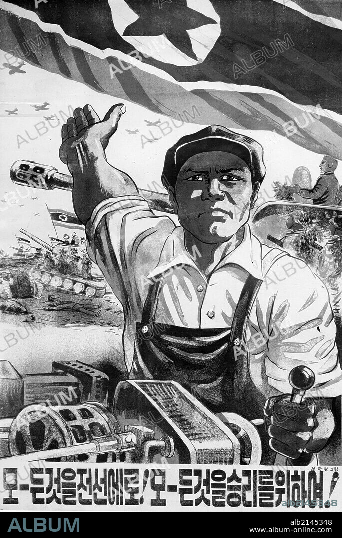 Korean War propaganda poster, 1950. 'Everything for the front! Everything for victory!' (Photo by: Sovfoto/UIG via Getty Images).