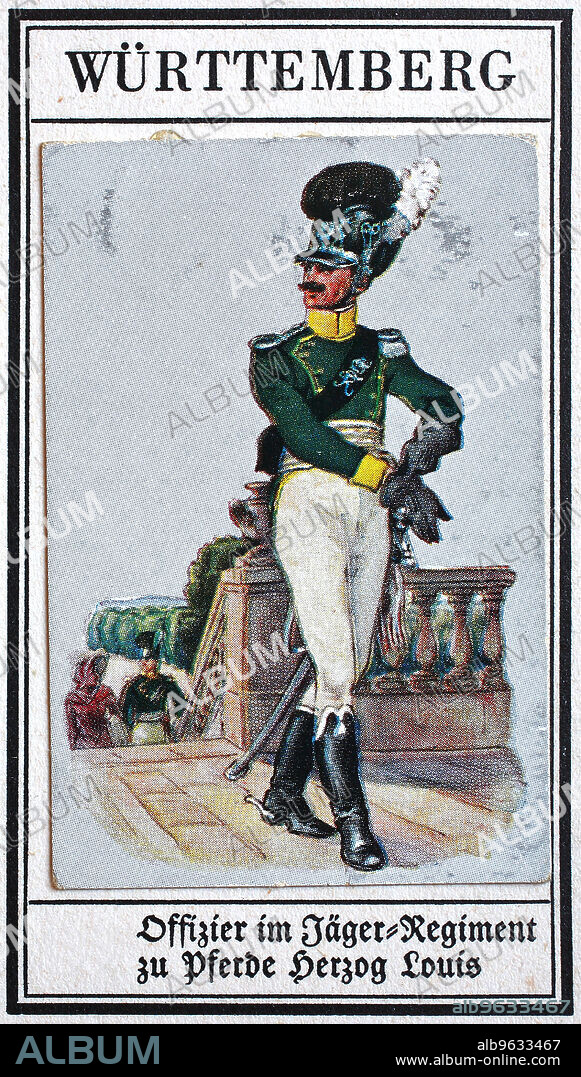 Deutsche Uniformen des 19. Jahrhunderts, Linien - Kavallerie: Württemberg, Offizier im Jäger-Regiment zu Pferde Herzog Louis, Historisch, digital restaurierte Reproduktion eines gemeinfreien Sammelbildes aus dem frühen 20. Jahrhundert.