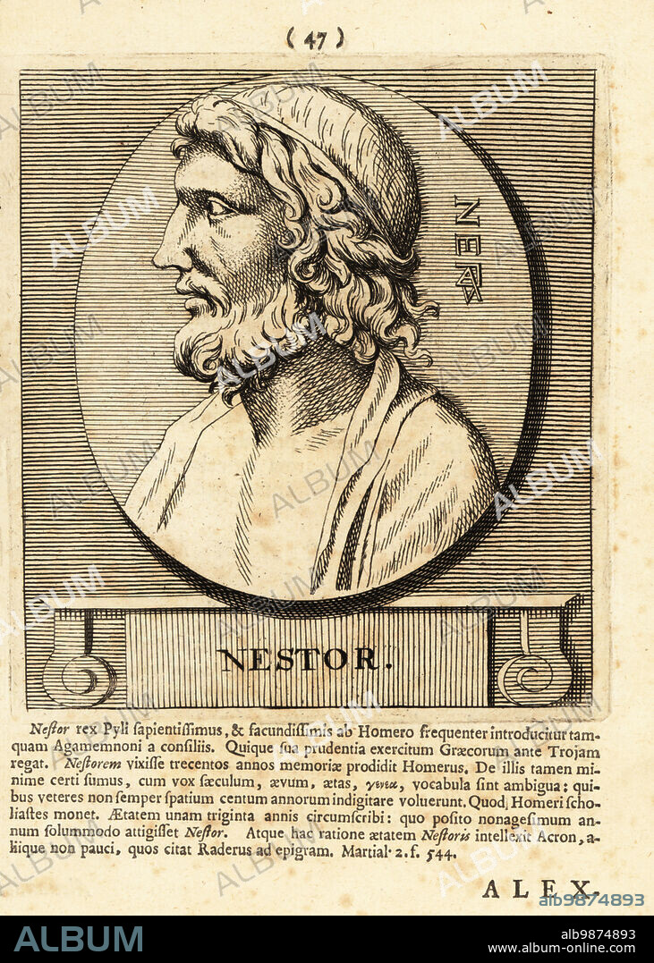 Nestor of Gerenia, legendary wise King of Pylos described in Homer's Odyssey. Son of King Neleus of Pylos and Chloris, daughter of King Amphion of Orchomenus. Copperplate engraving by Pieter Bodart (1676-1712) from Henricus Spoors Deorum et Heroum, Virorum et Mulierum Illustrium Imagines Antiquae Illustatae, Gods and Heroes, Men and Women, Illustrated with Antique Images, Petrum, Amsterdam, 1715. First published as Favissæ utriusque antiquitatis tam Romanæ quam Græcæ in 1707. Henricus Spoor was a Dutch physician, classical scholar, poet and writer, fl. 1694-1716.