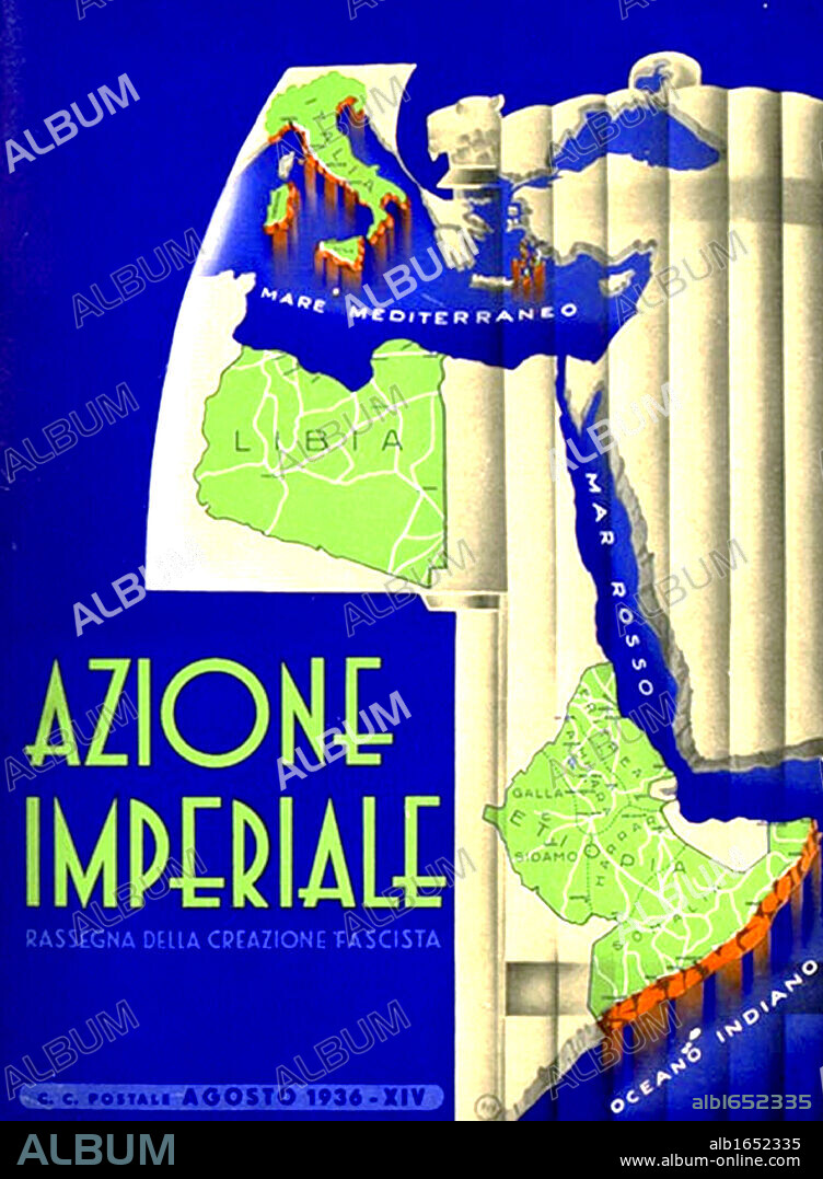 Italian Fascist Party Magazine. 'Azione Imperiale'. 1936. Magazine advancing culture directed by the Futurist writer F. T. Marinetti. The cover shows Italy's Empire in Libya, Somalia and Ethiopia.