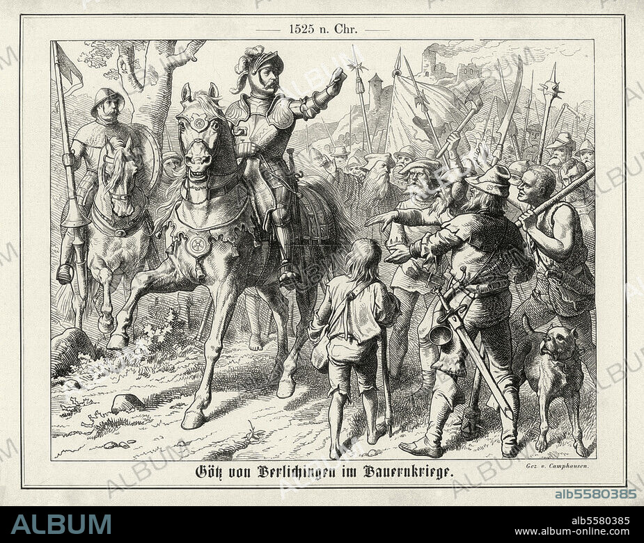 Berlichingen, Götz von (der Ritter mit der Eisernen Hand); fränk. Reichsritter. 1480-1562. "Götz von Berlichingen im Bauernkriege" (1524/25). Holzstich nach Zeichnung von Wilhelm Camphausen (1818-1885). Aus: F.Bülau, Deutsche Geschichte in Bildern, 3. Bd., Dresden (C.C.Meinhold) 1862. Berlin, Sammlung Archiv für Kunst und Geschichte.