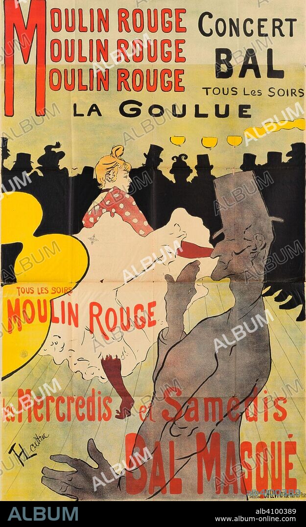 HENRI DE TOULOUSE-LAUTREC. Moulin Rouge, La Goulue, poster for the Dance Hall Le Moulin Rouge. Dimensions: 201 cm x 123.5 cm, 193.5 cm x 116 cm, 207 cm x 132 cm.