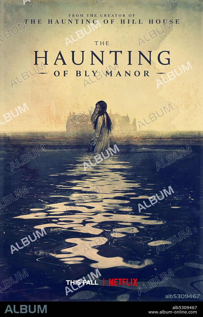 Plakat zu THE HAUNTING OF BLY MANOR, 2020, unter der Regie von BEN HOWLING, CIARAN FOY, MIKE FLANAGAN und YOLANDA RAMKE. Copyright PARAMOUNT TELEVISION.