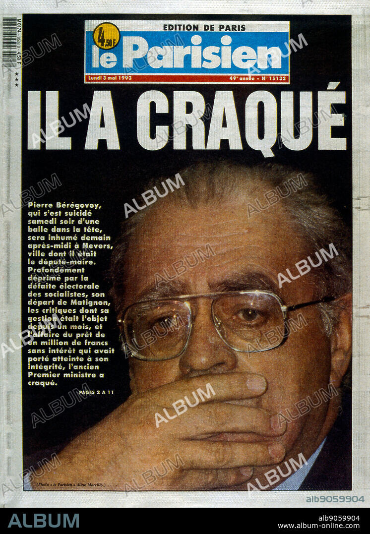 Cover of the French publication 'Le Parisien' after the suicide of Pierre Beregovoy, May 1993. Pierre Eugene Beregovoy (1925 - 1 May 1993) was a French politician who served as Prime Minister of France under President Francois Mitterrand from 2 April 1992 to 29 March 1993. He committed suicide. His successor as Prime Minister, Edouard Balladur, is seen leaving the funeral in Nevers.