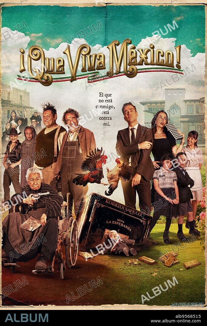 Poster of ¡QUE VIVA MÉXICO!, 2023, directed by LUIS ESTRADA. Copyright Bandidos Films.