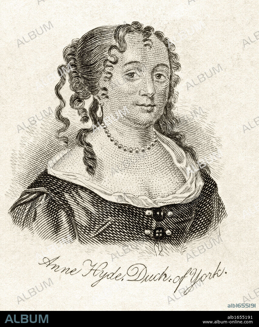 Anne Hyde Duchess of York 1637-1671 Wife of James II mother of Mary II and Queen Anne From the book Crabbs Historical Dictionary published 1825.