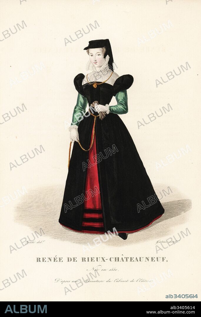 Renee de Rieux-Chateauneuf, La Belle Chateauneuf, mistress of King Henry III, 1550-158?. She wears a chaperon with peak, black velvet dress with shoulderpads, lace ruff collar, green sleeves, scarlet petticoat and gold rope belt. After a miniature in the editor's collection. Handcoloured copperplate engraving by Georges Jacques Gatine after an illustration by Louis Marie Lante from Galerie Francaise de Femmes Celebres, Paris, 1827.