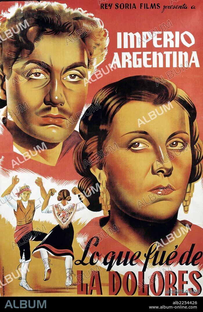 IMPERIO ARGENTINA. MAGDALENA NILE DEL RIO. CANTANTE Y ACTRIZ ESPAÑOLA. BUENOS AIRE 1908 -2002. " LO QUE FUE DE LA DOLORES ".