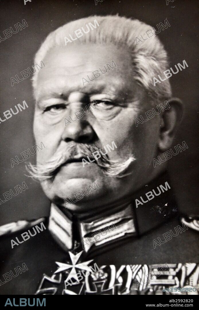 President Paul Von Hindenburg (1847 – 2 August 1934) Prussian-German field marshal, statesman, and politician, and served as the second President of Germany from 1925 to 1934..