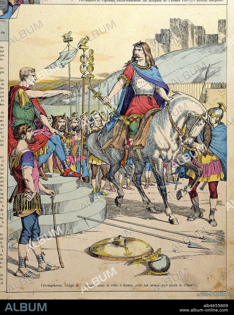 VERCINGETORIX (-72,-46) oblige de se rendre avec la ville d'Alesia, jette ses armes aux pieds de Jules CESAR (-100 A -44).' en 52 av. JC. Imagerie Pellerin a Epinal vers 1880. Credit : Coll. Jonas/KHARBINE-TAPABOR.