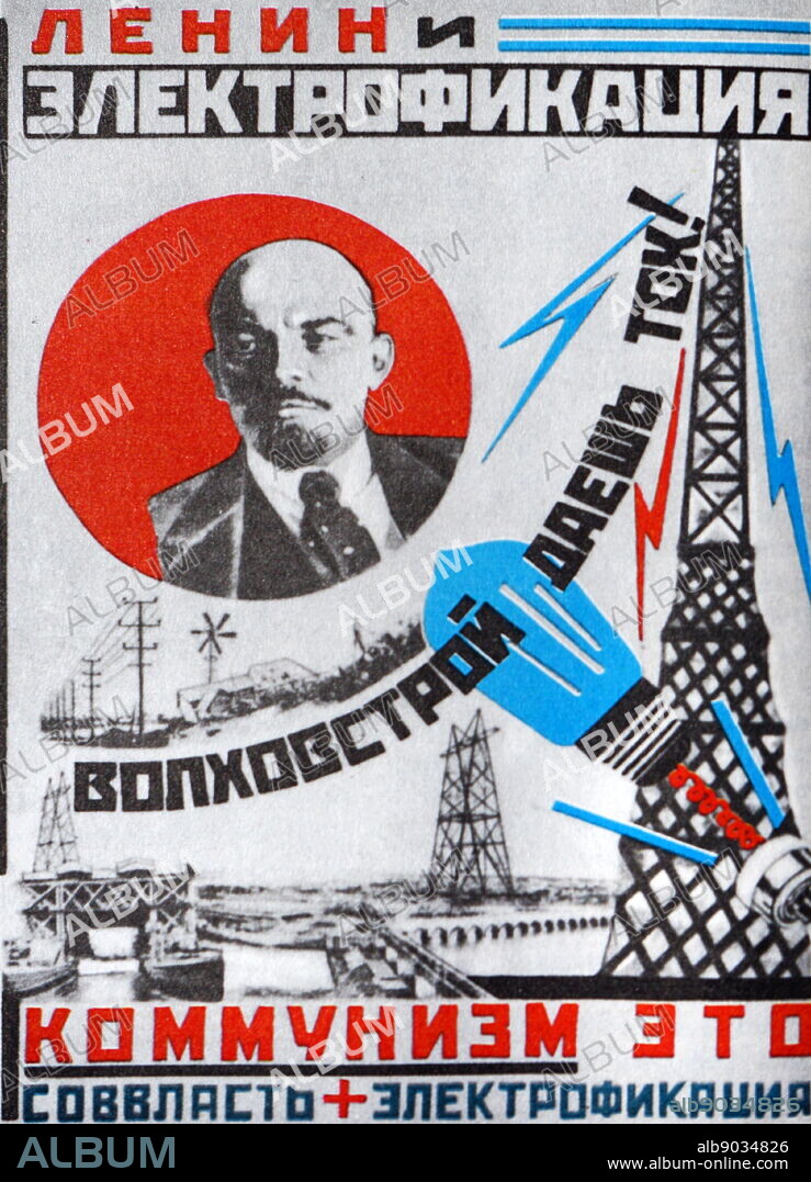 Lenin and Electrification. Volhovstroy, give us energy! Communism is the Soviet rule and electrification.