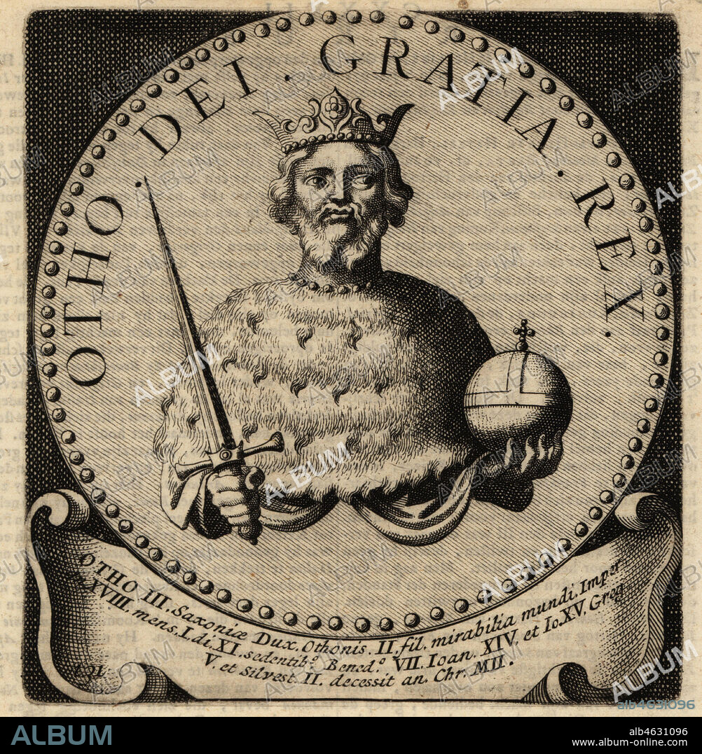 Holy Roman Emperor Otto III, 980-1002, Ottonian dynasty. Copperplate engraving from Abraham Bogaerts De Roomsche Monarchy, The Roman Monarchy, Francois Salma, Utrecht, 1697.