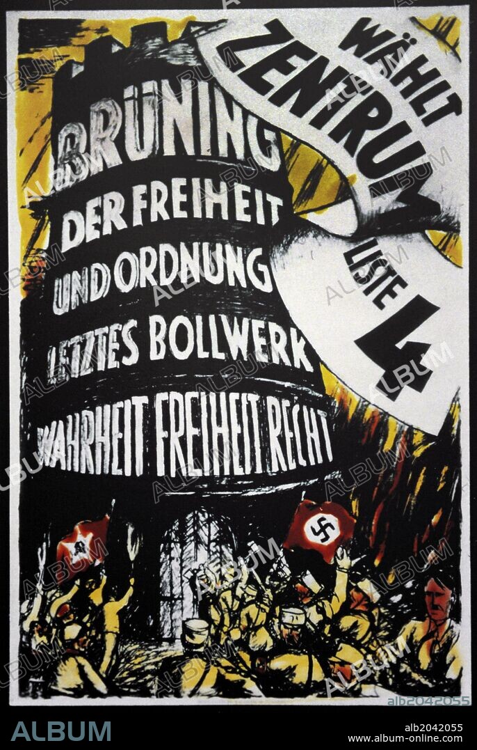 HISTORIA DE ALEMANIA. ENTREGUERRAS. REPUBLICA WEIMAR. S. XX. Cartel electoral del Partido del Centro. Elecciones al Reichstag de 1932. "Bruning, el último baluarte de la libertad y el orden. La verdad, la libertad, los derechos. Vota Centro! ".