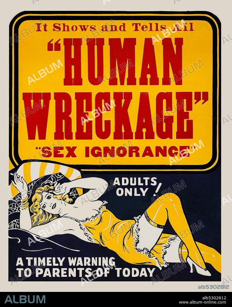 Sex Madness (Cinema Services, Ltd., 1938). One Sheet poster. A Sexploitation film billed under the alternate title: Human Wreckage.  "It shows and tells all, Sex ignorance." Starring Vivian McGill, Rose Tapley, Al Rigali, Mark Daniels, Linda Lee Hill, and Ruth Edell. Directed by Dwain Esper..