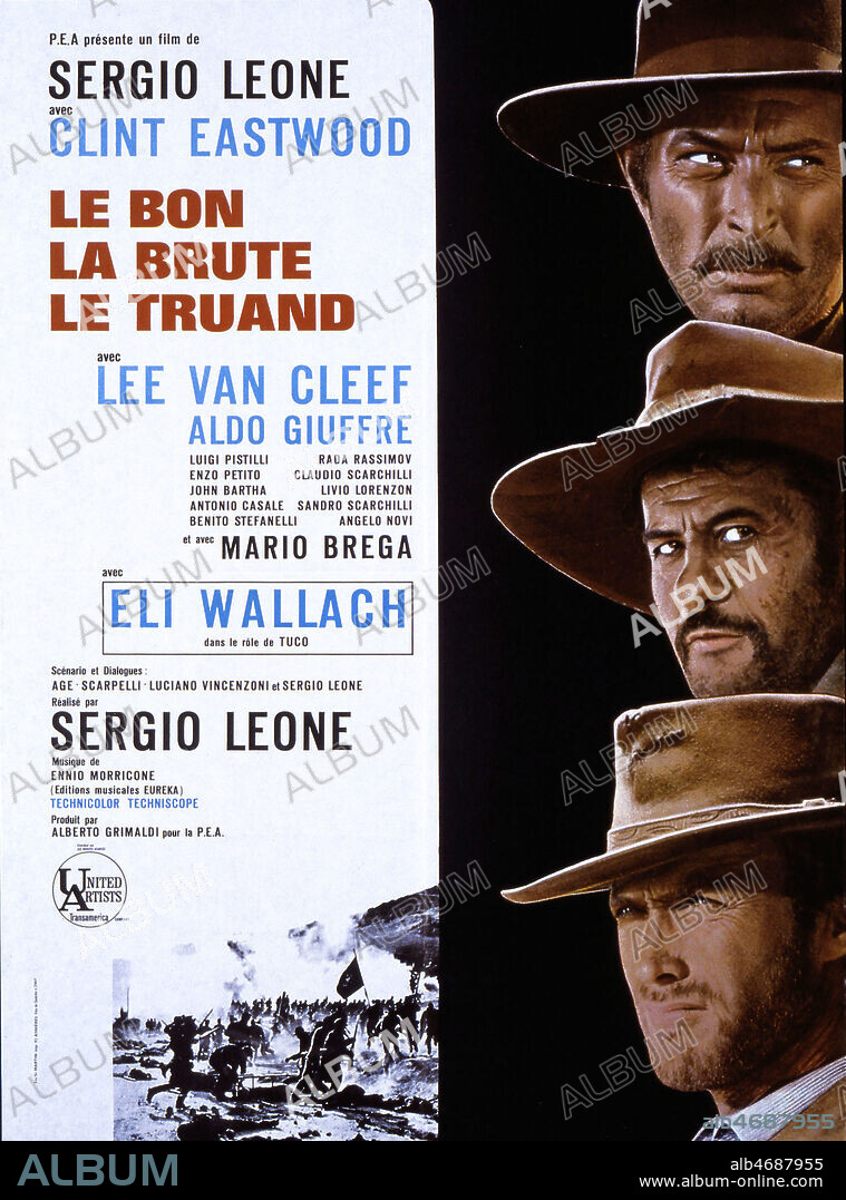 'Le bon, la brute et le truand' Affiche du film western realise en 1966 par Sergio LEONE (1929-1989) en 1966 avec Clint EASTWOOD (ne en 1930), Elie WALLACH (ne en 1915), Lee VAN CLEEF (1925-1989). La musique est de Ennio MORRICONE (ne en 1928). Credit : Coll. Perron/KHARBINE-TAPABOR.