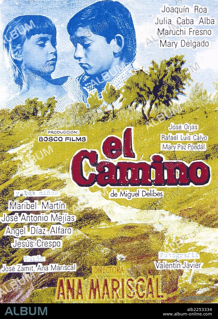 PELICULA : EL CAMINO , 1964. BASADA EN LA OBRA HOMONIMA DE MIGUEL DELIBES. DIRECTOR : ANA MARISCAL. ACTORES : JOAQUIN ROA , JULIA CABA ALBA.
