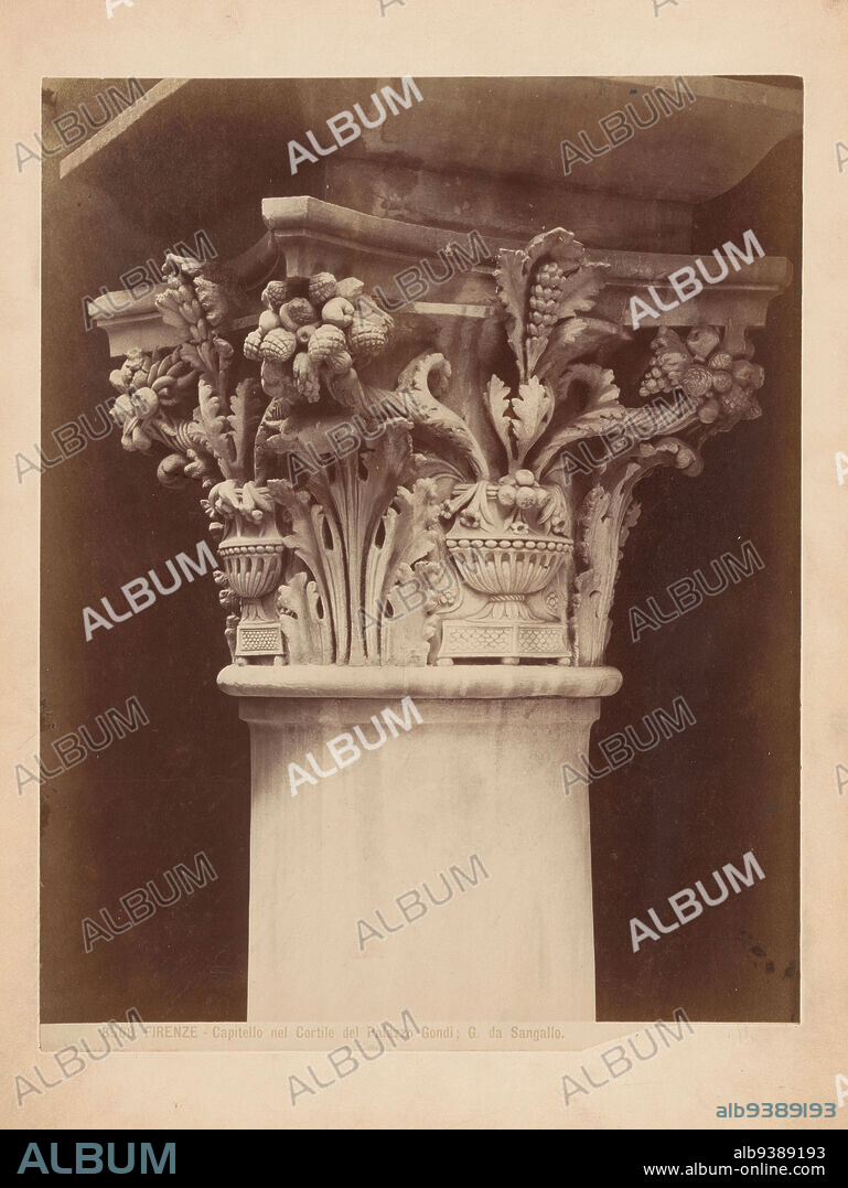 Chapel with acanthus leaves and fruit bunches, from the Palazzo Gondi in Florence, FIRENZE - Capitello nel Cortile del Palazzo Gondi ; G. da Sangallo. (title on object), anonymous, Florence, c. 1875 - c. 1900, cardboard, albumen print, height 253 mm × width 198 mm.