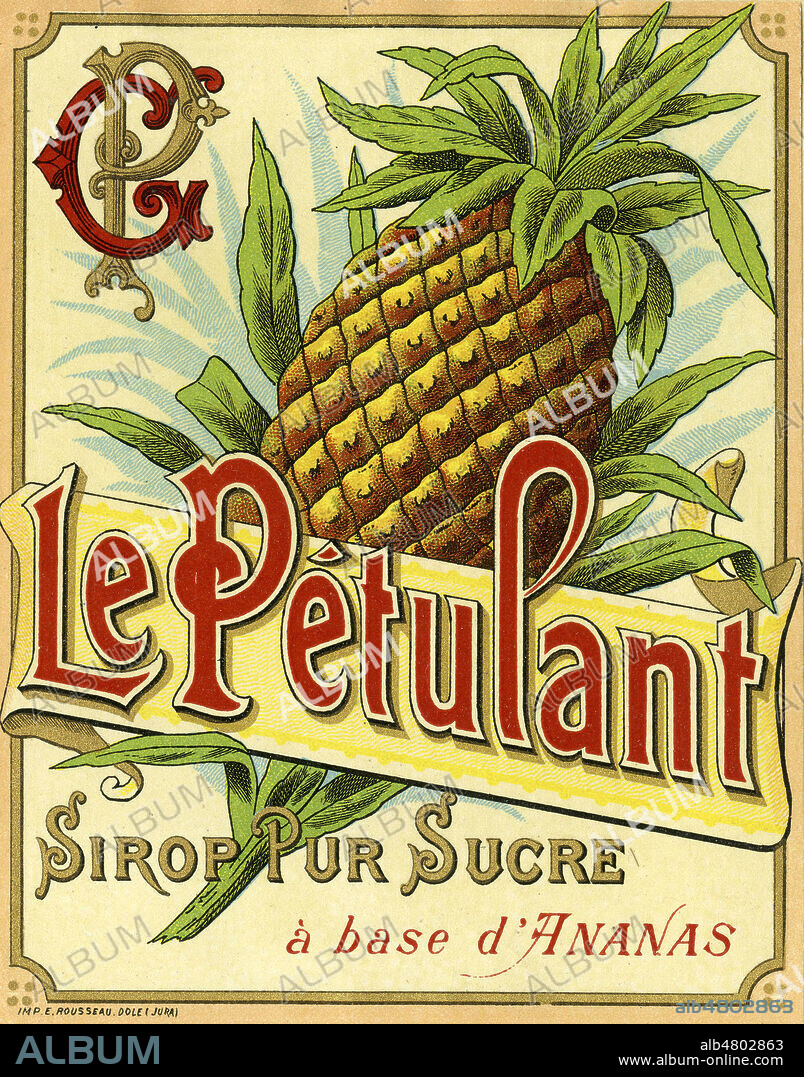 'Le Petulant, sirop pur sucre a base d'ananas'. Etiquette de boisson vers 1910. Illustration anonyme. Credit : Collection IM/KHARBINE-TAPABOR.