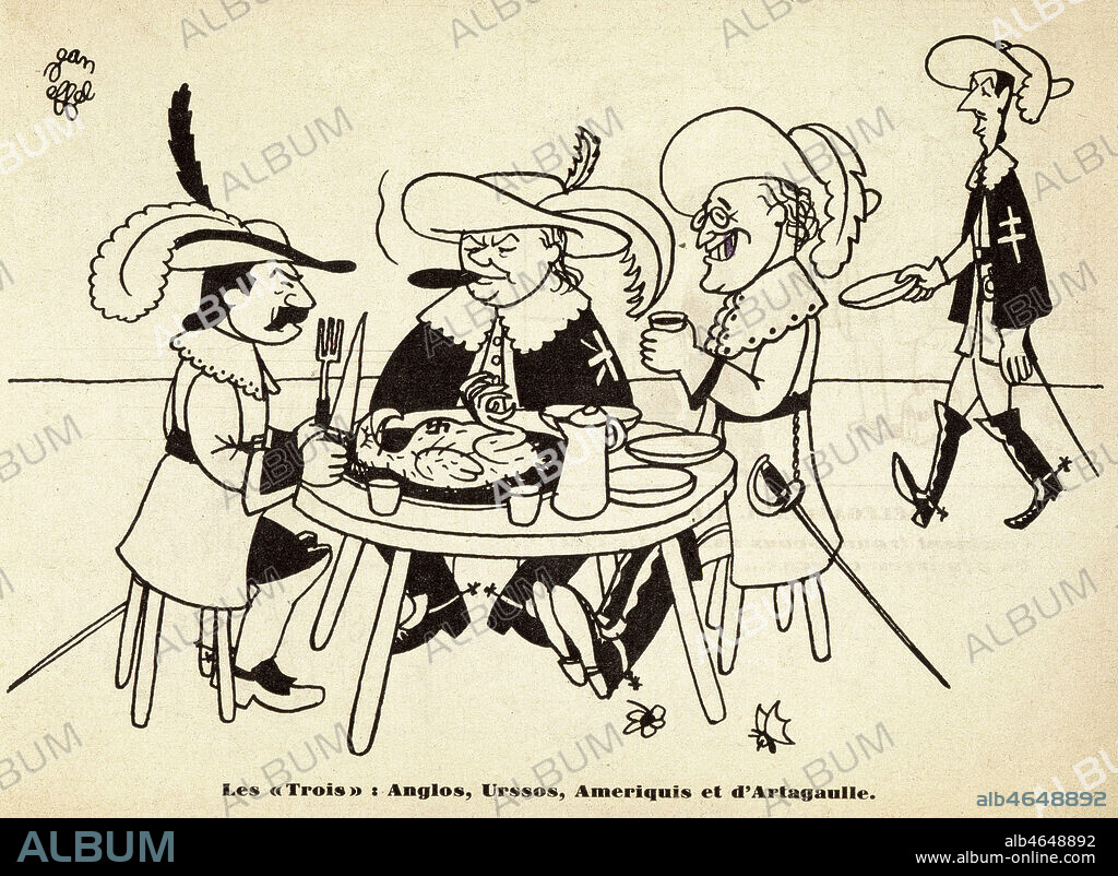 'Les 'Trois' : Anglos, Urssos, Ameriquis et d'Artagaulle'. Caricature par Jean EFFEL (1908-1982 = ADAGP) sur la conference de Yalta, en 1945. Credit : Collection KHARBINE-TAPABOR.