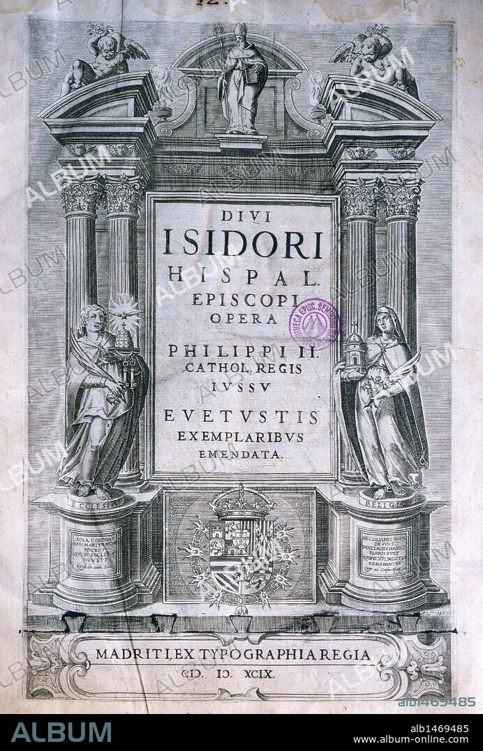 LITERATURA CASTELLANA. S. VII ISIDORO DE SEVILLA, San (Sevilla, h.560-h.636). Arzobispo de Sevilla y doctor de la iglesia. Presidió el II Concilio de Sevilla (619) y el IV Concilio de Toledo (633). "IN QUA GRAMMATICA ET HISTORICA". Portada de la obra editada en Madrid en el año 1599.