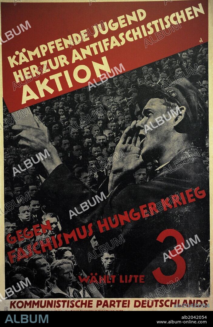 HISTORIA DE ALEMANIA. ENTREGUERRAS. REPUBLICA DE WEIMAR. S. XX. POSTER del KPD Partido Comunista Alemán), para las elecciones generales del Reichstag de julio de 1932. "Contra el fascismo, el hambre, la guerra".