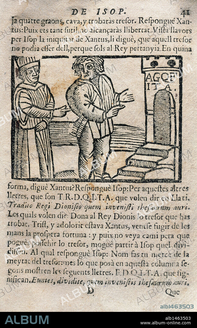 Aesop (c. 620Ð564 BC). Ancient Greek fabulist  credited with a number of fables now collectively known as Aesop's Fables. First Book of the fables of Aesop. Fable I. Chapter 20th. From the treasure that Aesop had to find Xanthus. Catalan edition printed Ca. 18th century. Engraving.