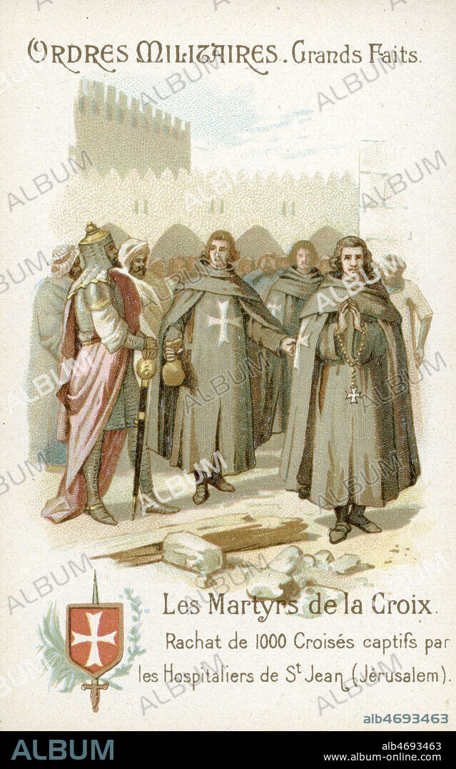 'Les Martyrs de la Croix. Rachat de 1000 Croises captifs par les Hospitaliers de St Jean (Jerusalem).' Illustration anonyme pour un chromo vers 1900. Credit : Collection IM/KHARBINE-TAPABOR.
