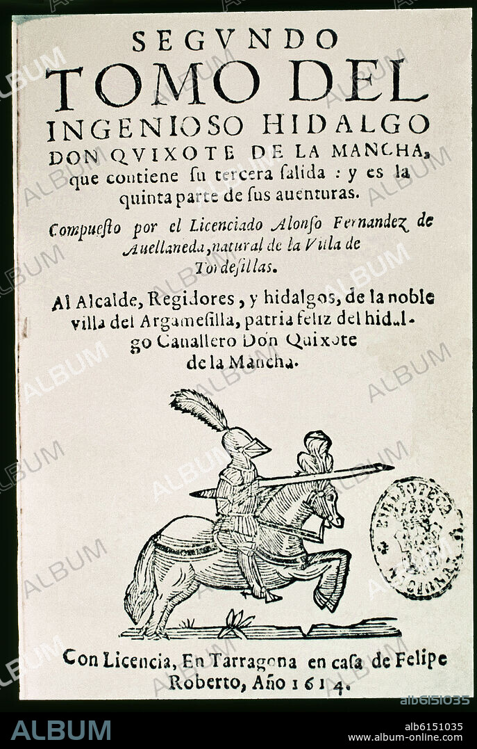 AVELLANEDA ALONSO FERNANDEZ. SEGUNDO TOMO - DON QUIJOTE DE LA MANCHA EDICION DE 1614 - EL QUIJOTE DE AVELLANEDA.