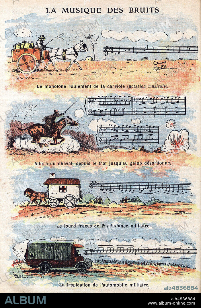La musique des bruits : Le monotone roulement de la carriole. Allure du cheval du trot au galop. Le lourd fracas de l'ambulance militaire. La trepidation de l'automobile militaire. Illustration anonyme pour L'Almanach du Pelerin pour 1921. Credit : Collection Kharbine-Tapabor.