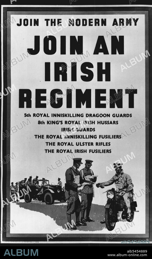Posters With A "Full" Modern Advertising For Modern Army -- One of the new posters dealing with the Irish Regiments. A display of the new series of recruiting posters for the Modern Army was given at the Central London Recruiting Depot, Old Scotland Yard, S.W. June 20, 1938. (Photo by Topical Press).
