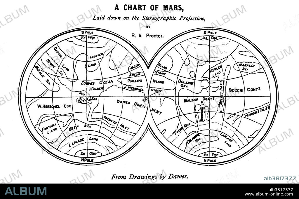 Richard Anthony Proctor (March 23, 1837 - September 12, 1888) was an English astronomer. He is best remembered for having produced one of the earliest maps of Mars in 1867 from 27 drawings by the English observer William Rutter Dawes. Proctor earned a scholarship at St John's College, Cambridge. He graduated in 1860 as 23rd wrangler. He read for the bar, but turned to astronomy and authorship instead, and in 1865 published an article on the Colors of Double Stars. His first book Saturn and its System was published in the same year. The work contained an elaborate account of the phenomena presented by the planet, but although favorably received by astronomers, it had no great sale. He cultivated a more popular style and wrote for a number of periodicals. He became quite popular, and his numerous works had a wide influence in familiarizing the public with the main facts of astronomy. He became a regular contributor to The Intellectual Observer, Chambers Journal and the Popular Science Review. His largest and most ambitious work, Old and New Astronomy, left unfinished at his death, was completed by Arthur Cowper Ranyard and published in 1892. He settled in America some time after his second marriage in 1881, and died of yellow fever in 1888 at the age of 51.