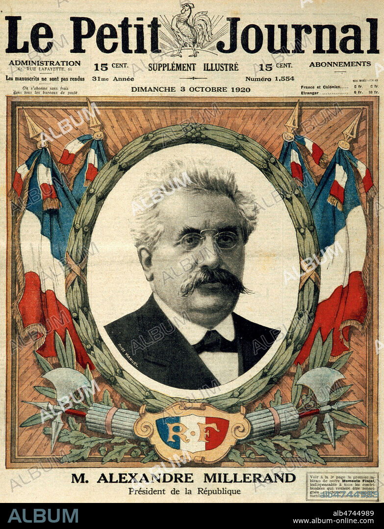 'M. Alexandre MILLERAND (1859-1943) President de la Republique'. Couverture du Petit Journal du 03/10/1920. Credit :.