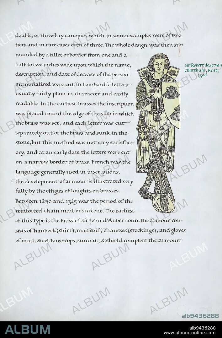 English Brasses, Illustration of Sir Robert de Setvans, Chartham, Kent, 1306, John Woodcock, a twentieth-century calligrapher, hand wrote, illustrated, and bound this book on English Brasses. The manuscript contains drawings of brass rubbings of many knights and nobles, including Sir John d'Abernon, Thomas de Hope, and Nichol de Gore, as well as noble women such as the wives of Reginald de Malyns, Nicholas Wadham, and Nicholas Wotton.