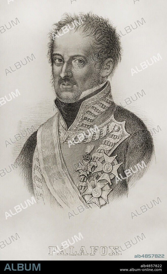 José de Palafox (1775-1847). Militar español. Recibió el título de I duque de Zaragoza por su participación como capitán general durante el sitio de Zaragoza en la Guerra de la Independencia Española. Retrato. Historia del Levantamiento, Guerra y Revolución de España, por el Conde de Toreno. Madrid,1852.