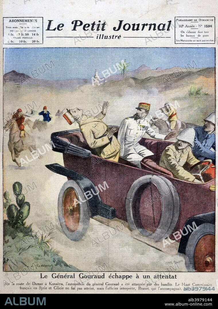 General Gouraud escapes an assassination attempt on route from Damascas to Kunaitra, 1921. General Henri-Joseph-Eugene Gouraud (1867-1946), French High Commissioner of Syria. An illustration from Le Petit Journal, 1921.