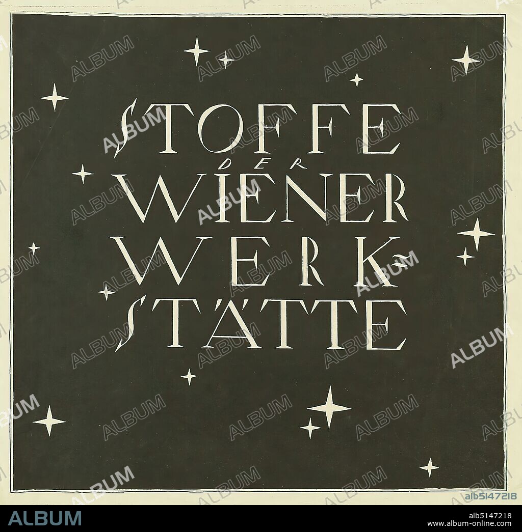 Dagobert Peche, Fabrics of the Wiener Werkstätte, Lithography, Total: Height: 41.5 cm; Width: 43 cm, unsigned, Product and business advertising (posters), Stars, Woven fabrics, Fabric (textiles), Letters, Alphabet, Font, Arts and crafts, Industrial design, Art nouveau.