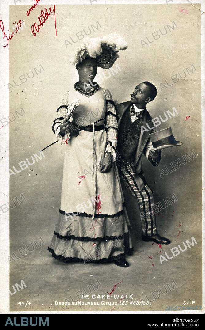 'Le Cake-walk danse au Nouveau Cirque, Les Negres'. Photographie anonyme pour une carte postale vers 1905. Credit : Collection IM/KHARBINE-TAPABOR.