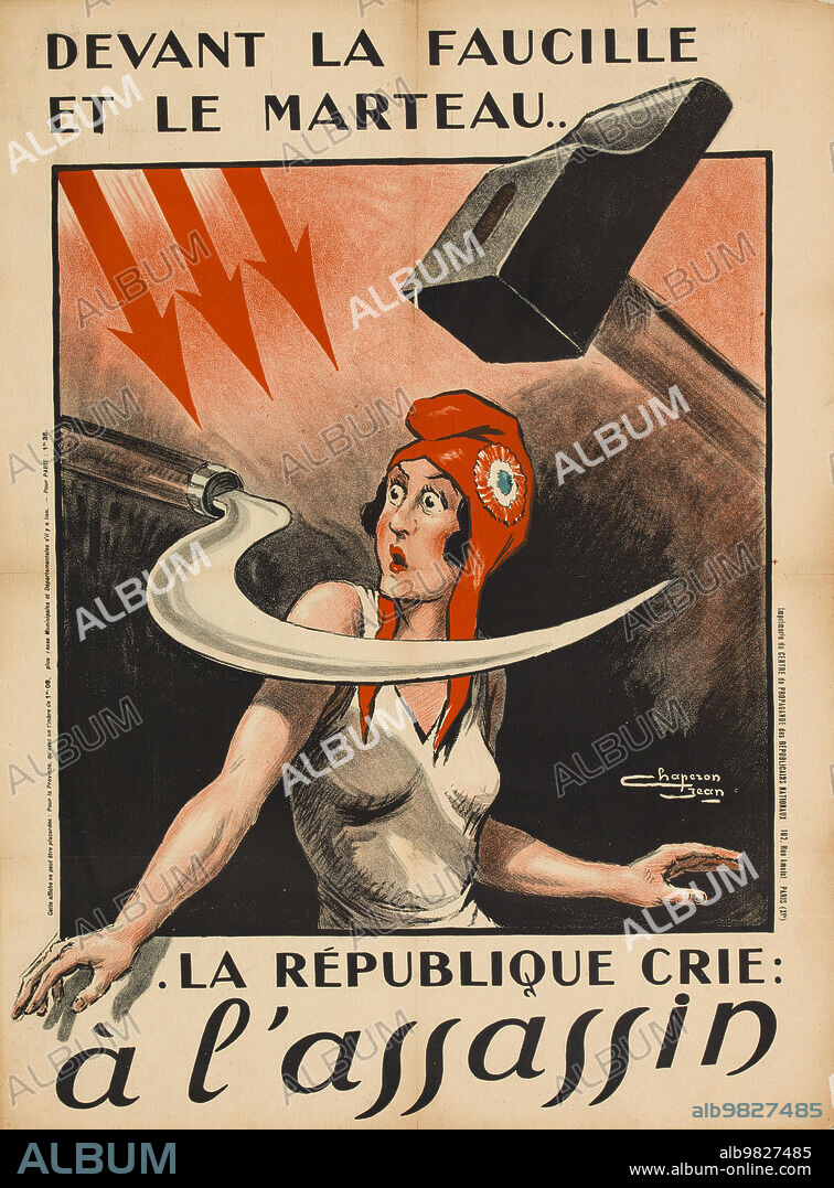 JEAN CHAPERON. Devant la faucille et le marteau. La république crie: à l'assassin.